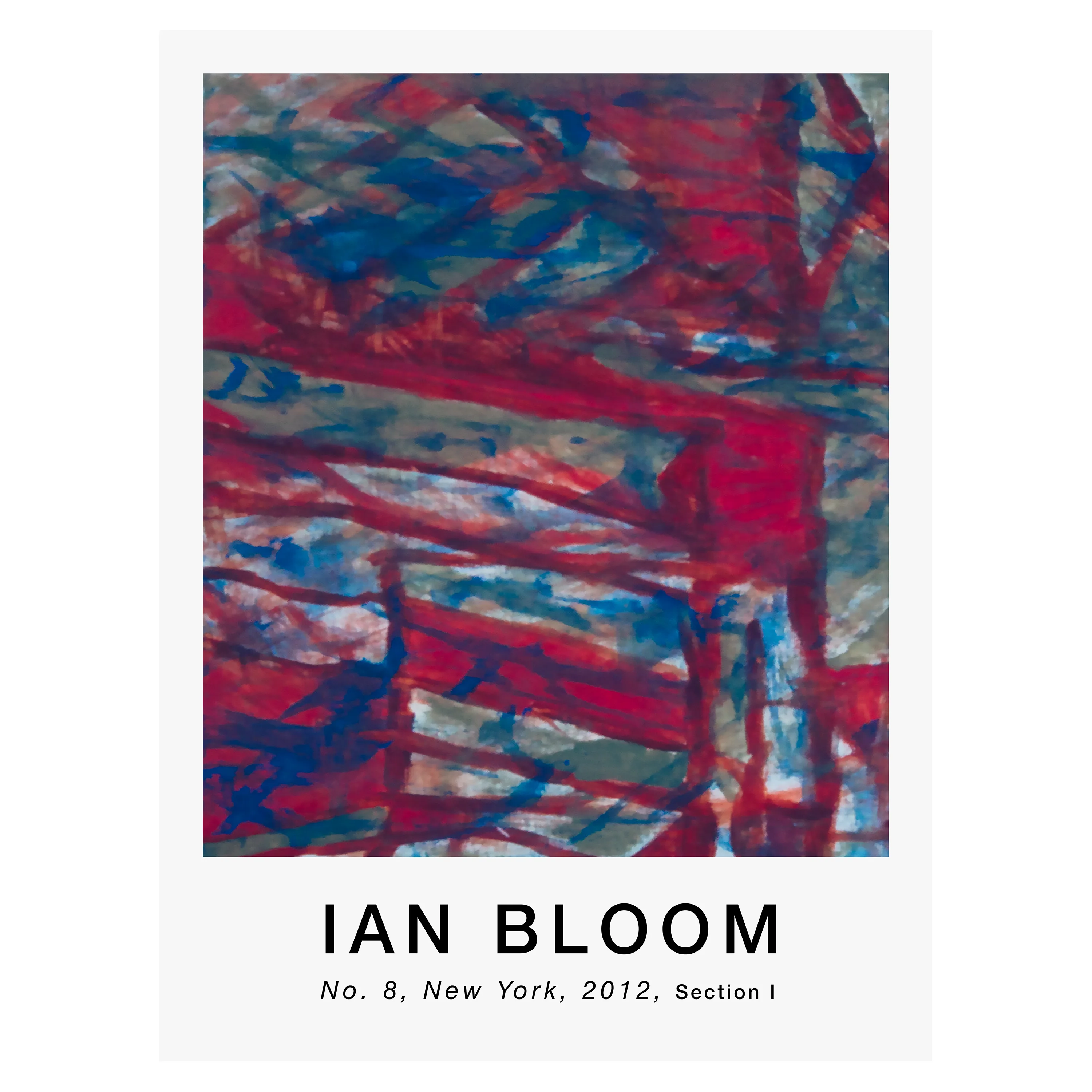 No. 8, New York, 2012, Section I poster by Ian Bloom