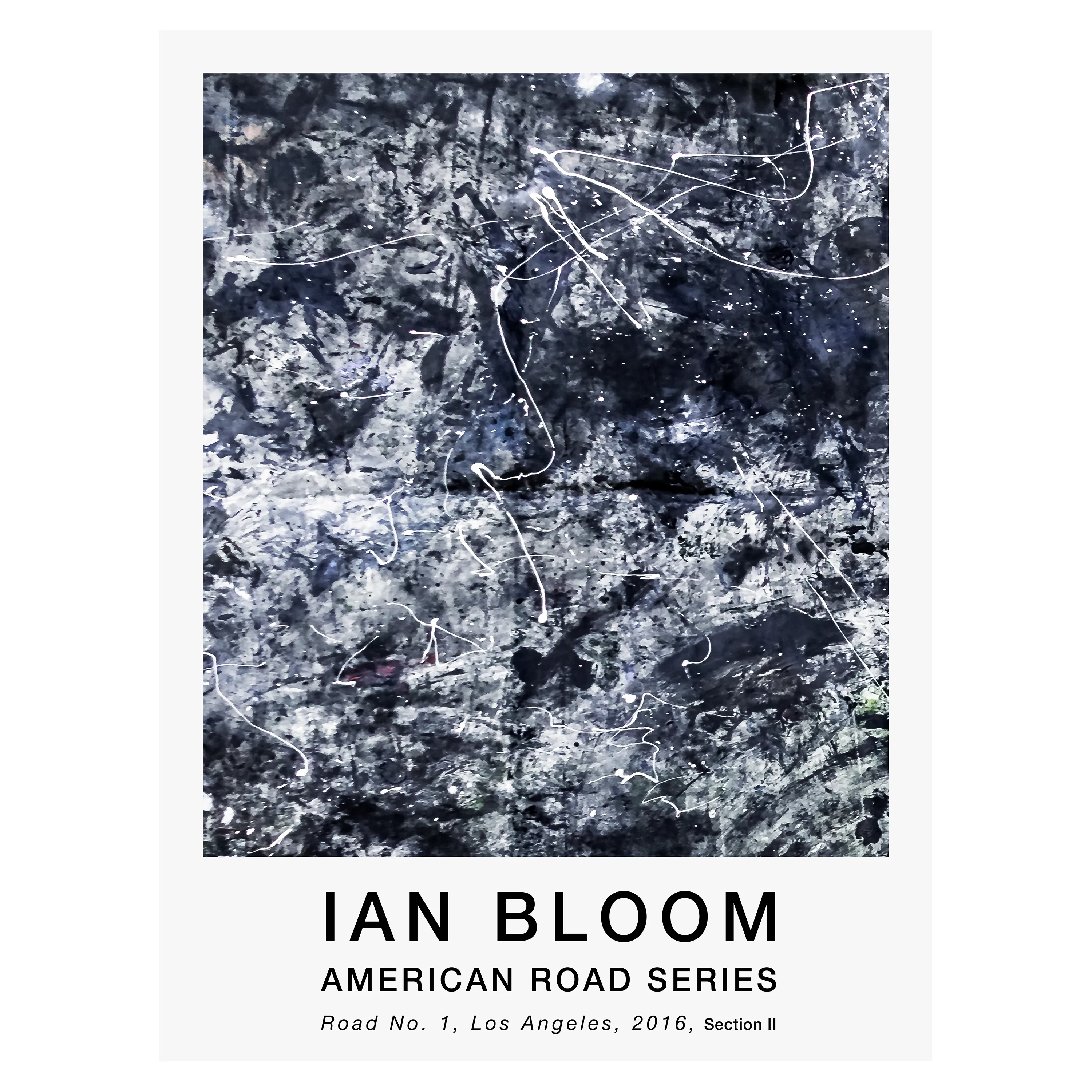 Road No. 1, Los Angeles, 2016, Section II poster by Ian Bloom