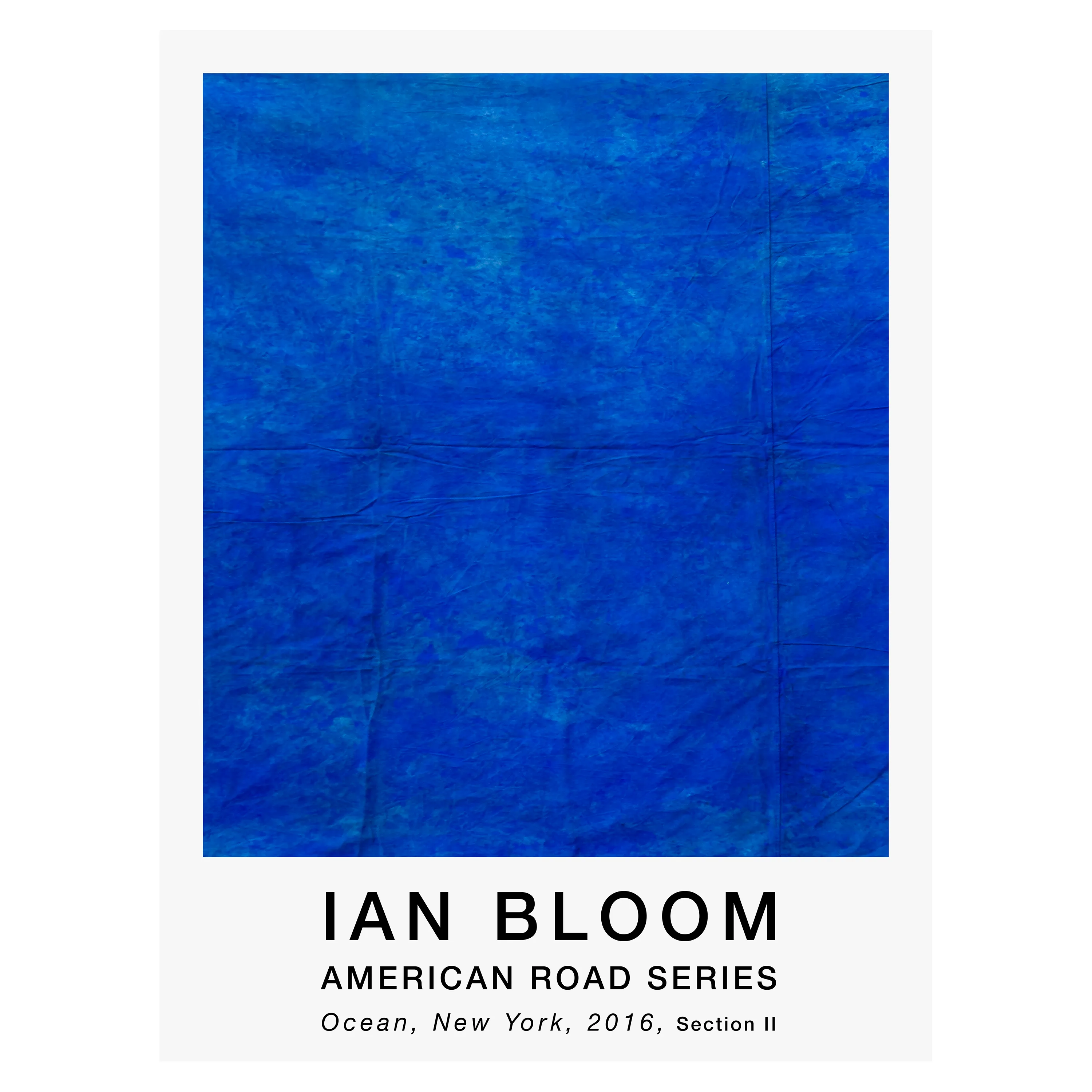Ocean, New York, 2016, Section II poster by Ian Bloom