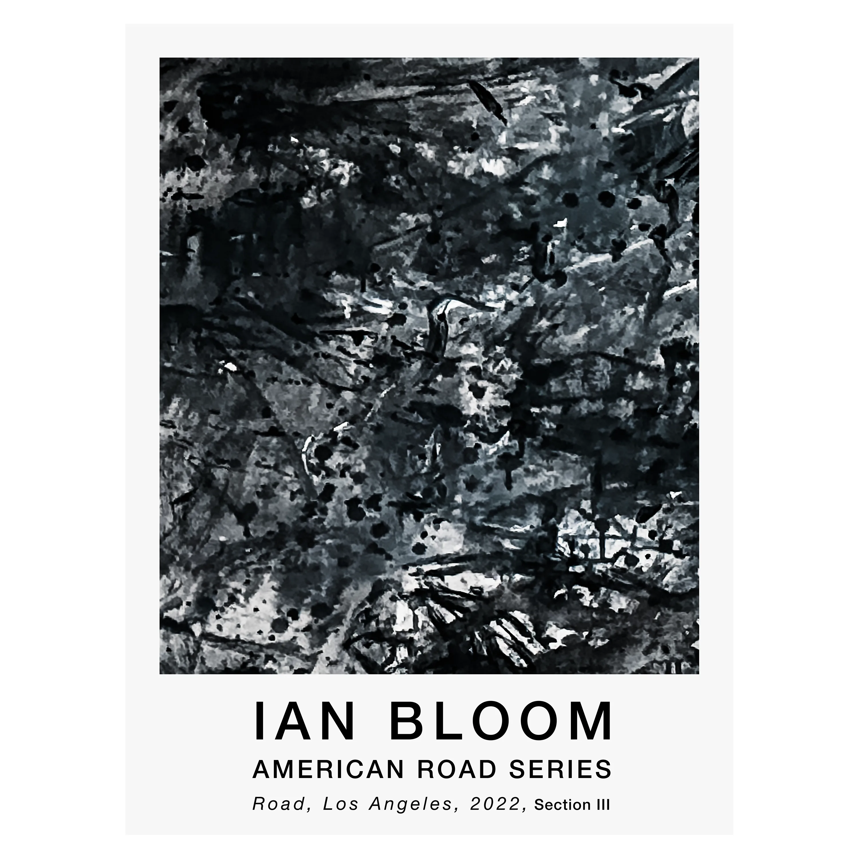 Road, Los Angeles, 2022, Section III poster by Ian Bloom