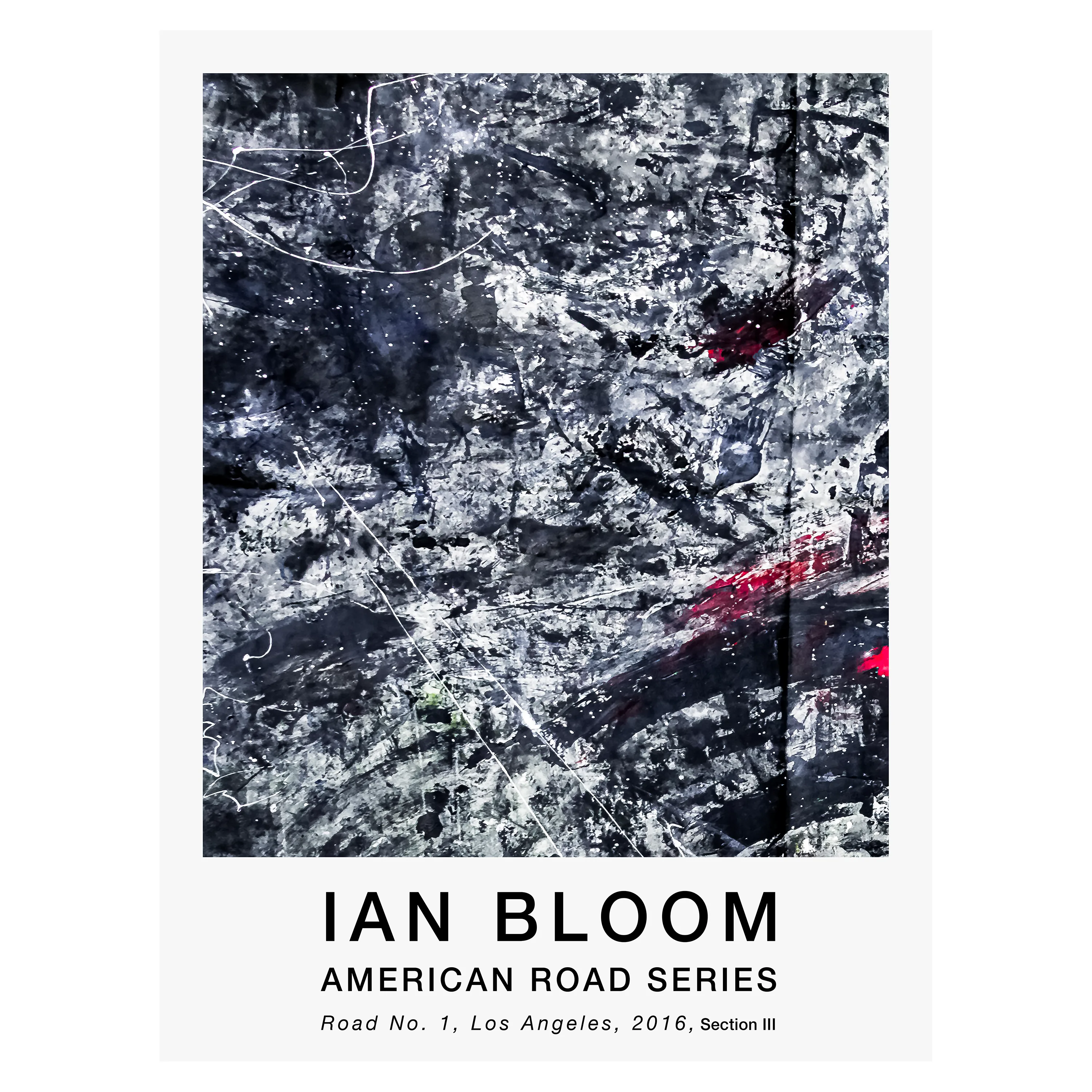 Road No. 1, Los Angeles, 2016, Section III poster by Ian Bloom