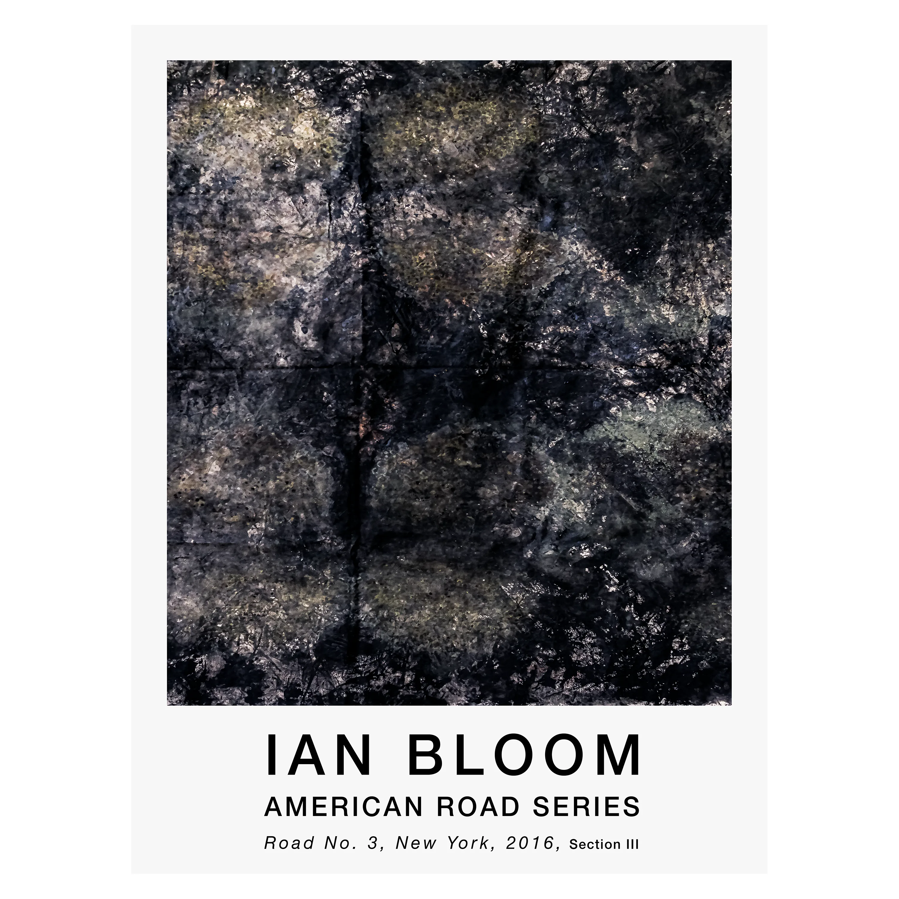 Road No. 3, New York, 2016, Section III poster by Ian Bloom