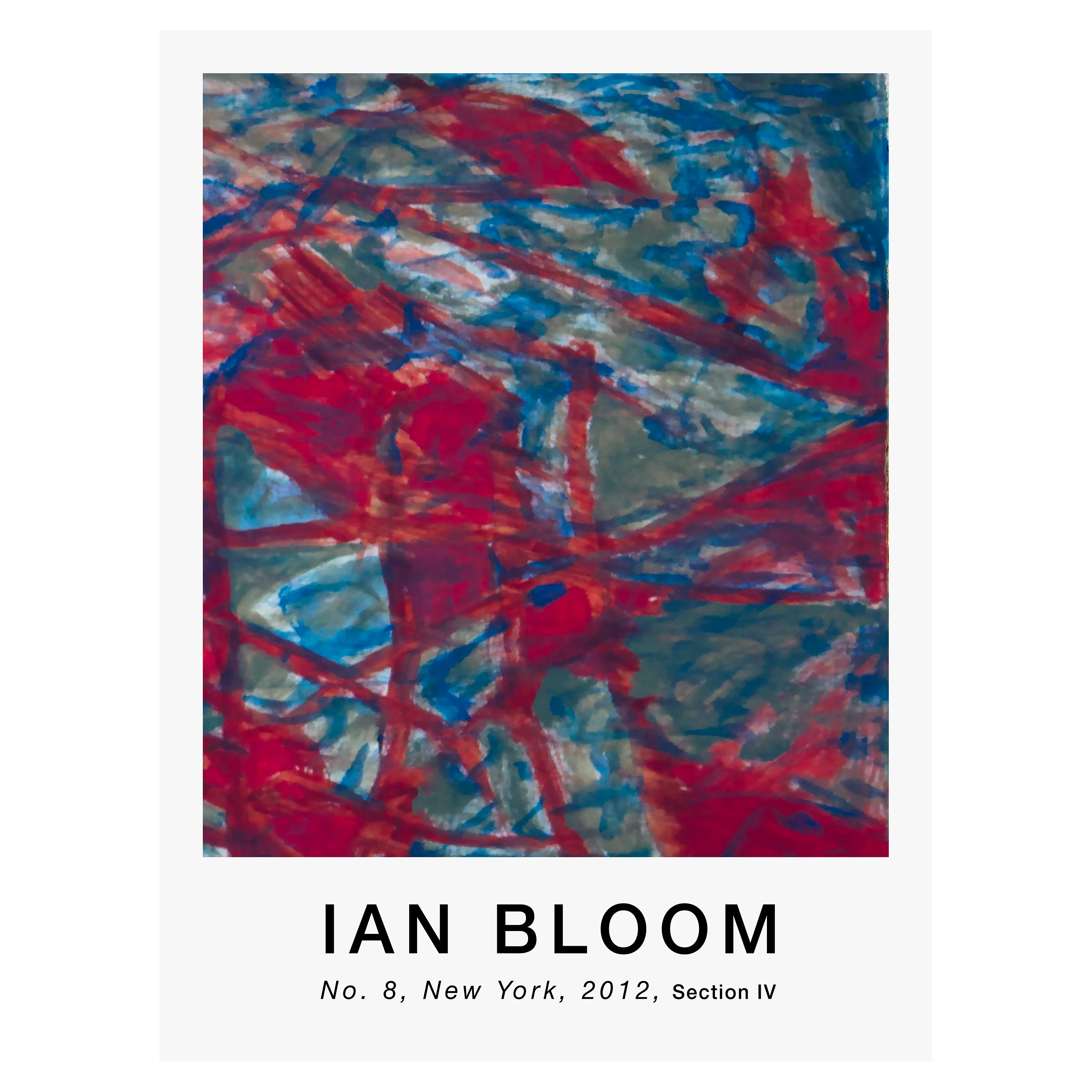 No. 8, New York, 2012, Section IV poster by Ian Bloom