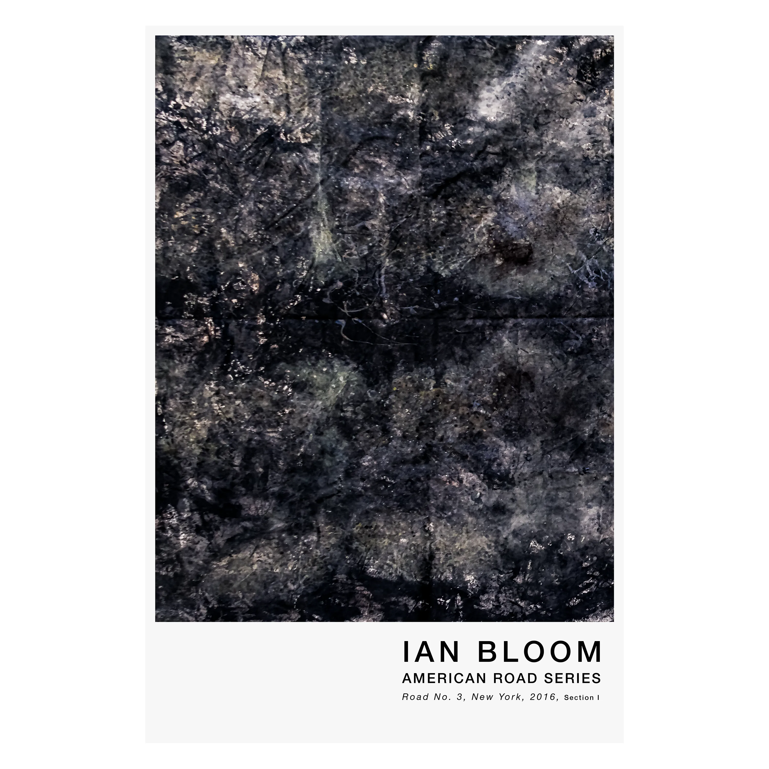 Road No. 3, New York, 2016, Section I poster by Ian Bloom