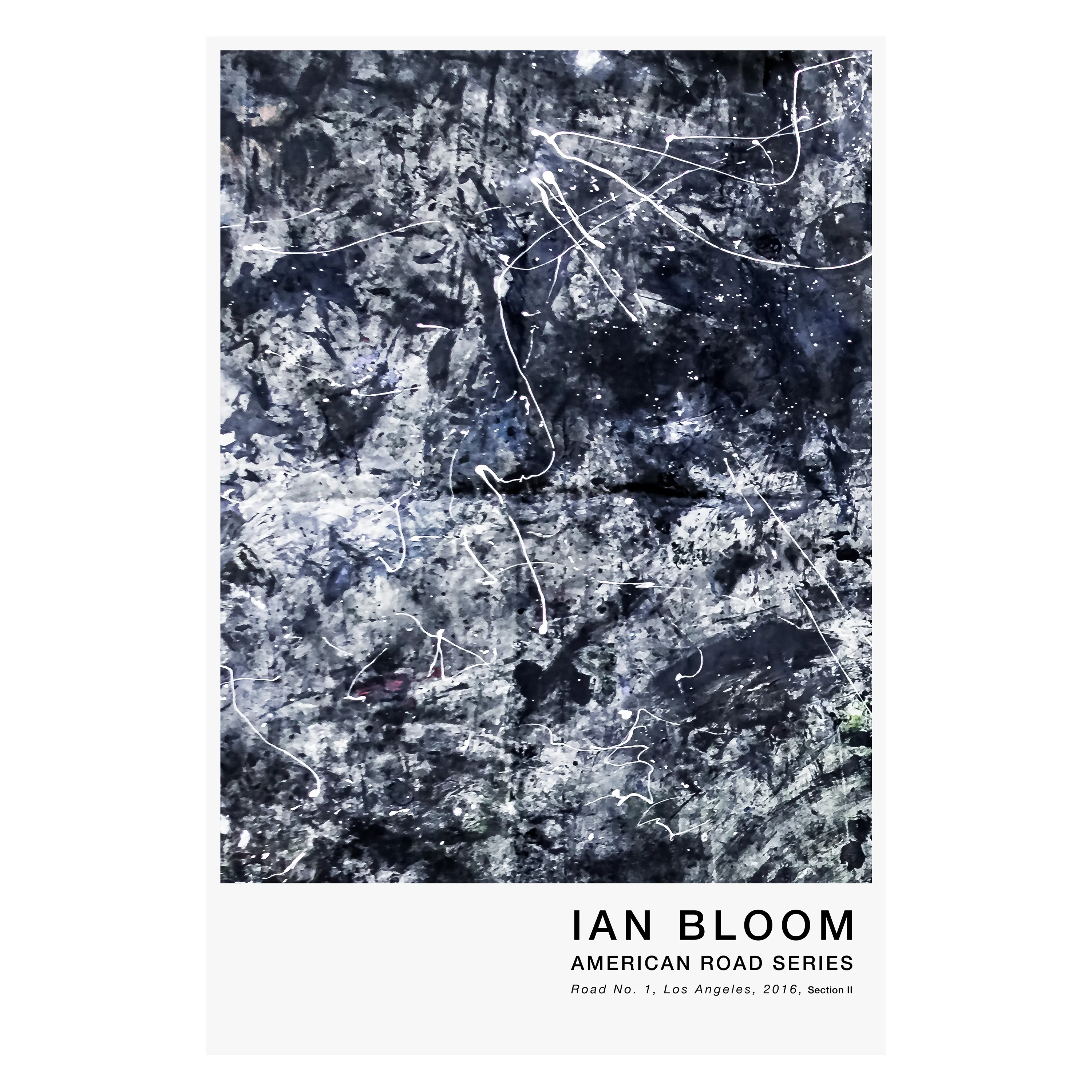 Road No. 1, Los Angeles, 2016, Section II poster by Ian Bloom