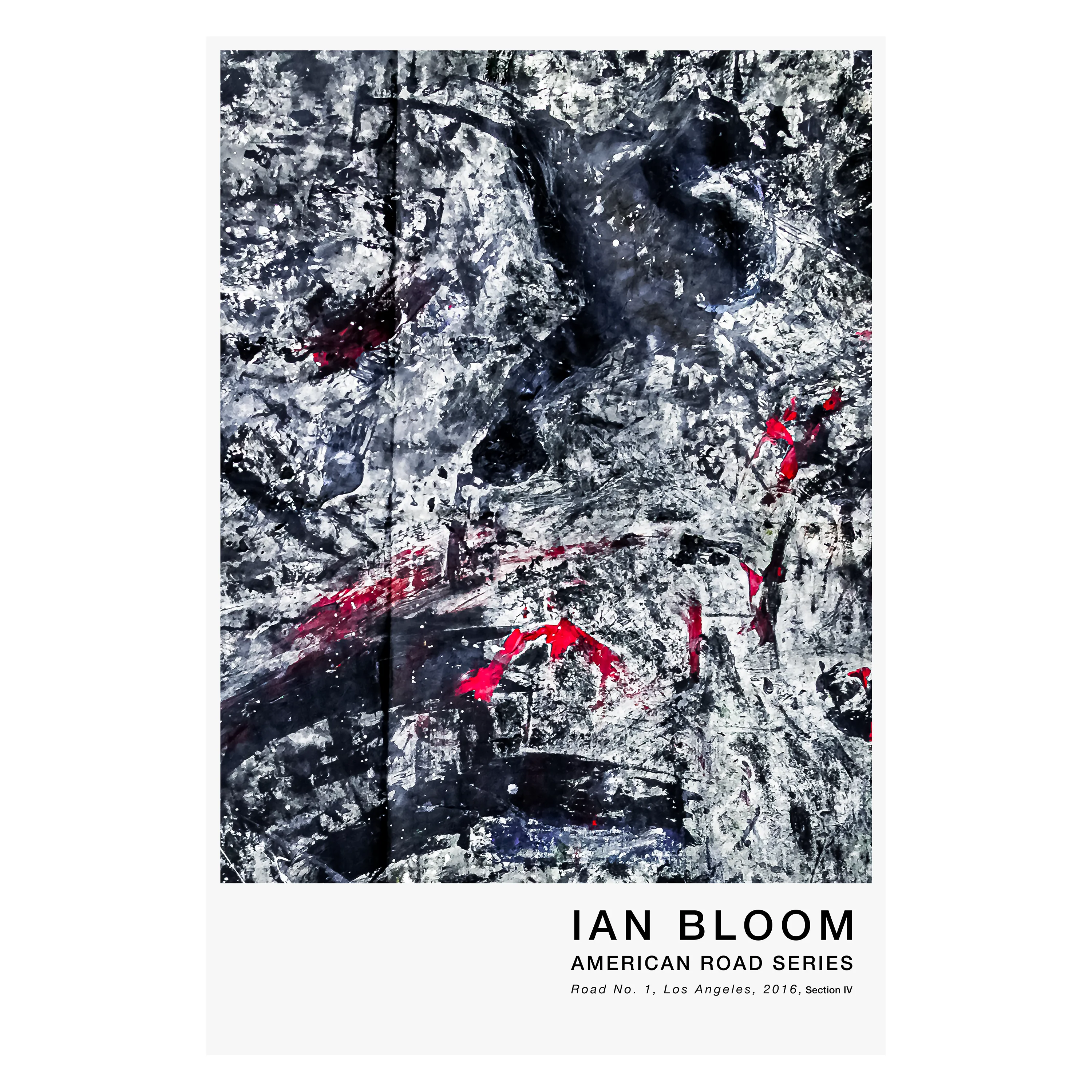 Road No. 1, Los Angeles, 2016, Section IV poster by Ian Bloom