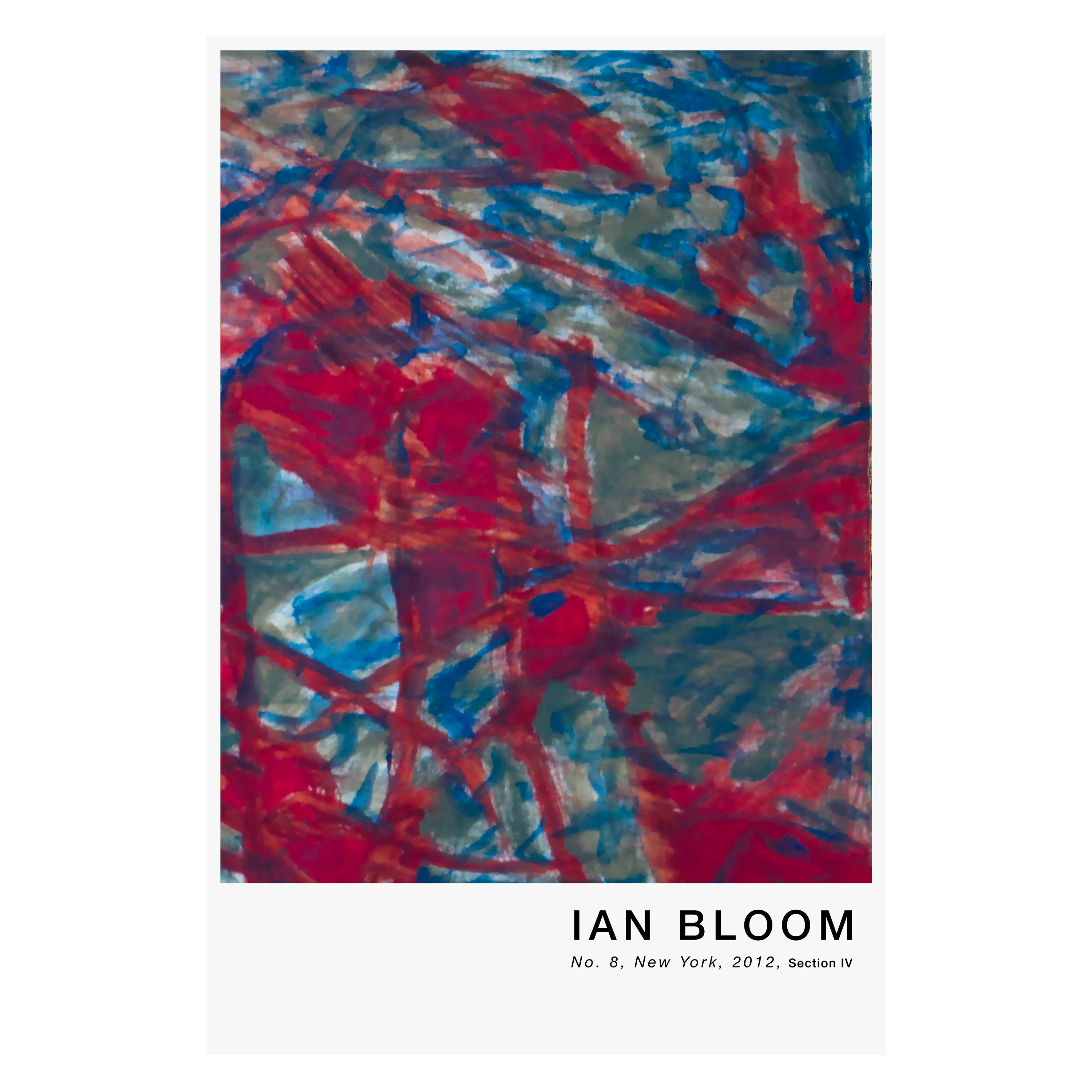 No. 8, New York, 2012, Section IV poster by Ian Bloom